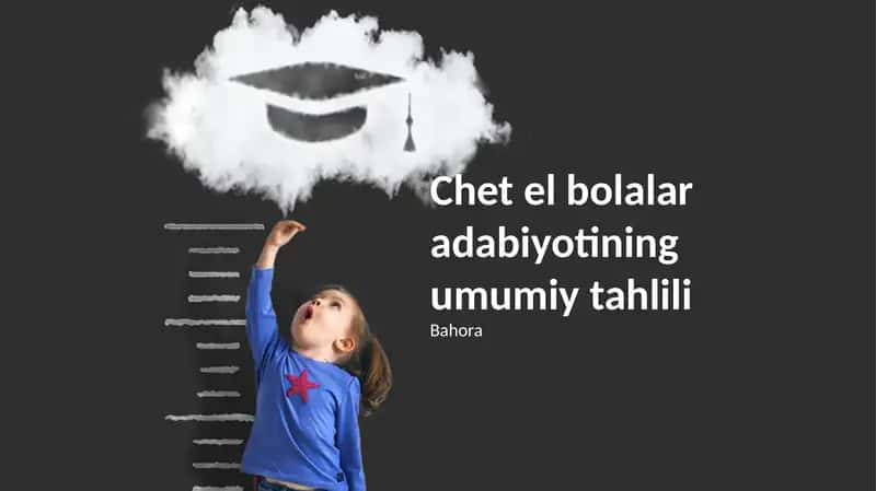 Bolalar adabiyotining umumiy tahlili