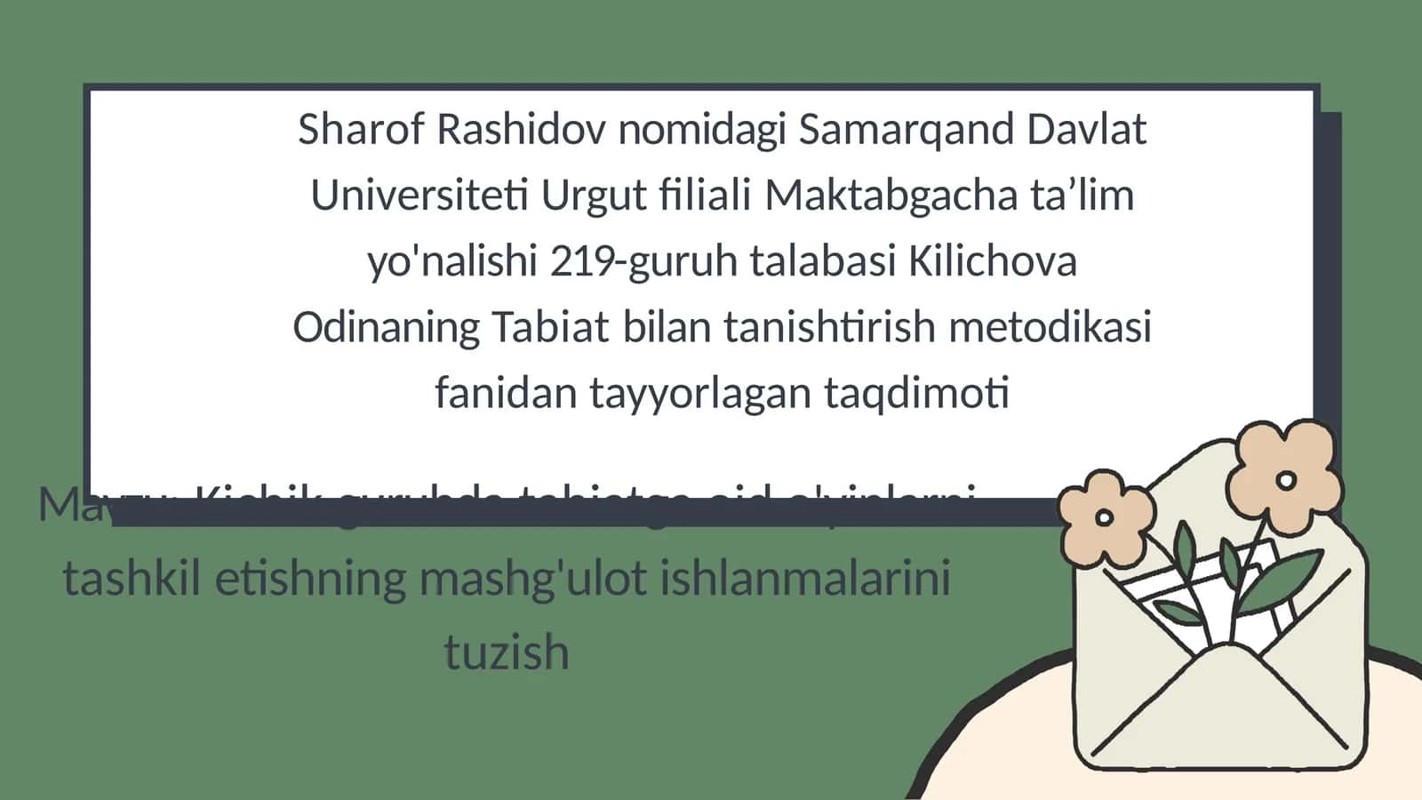 Kichik guruhda tabiatga oid o'yinlarni tashkil etishning mashg'ulot ishlanmalarini tuzish