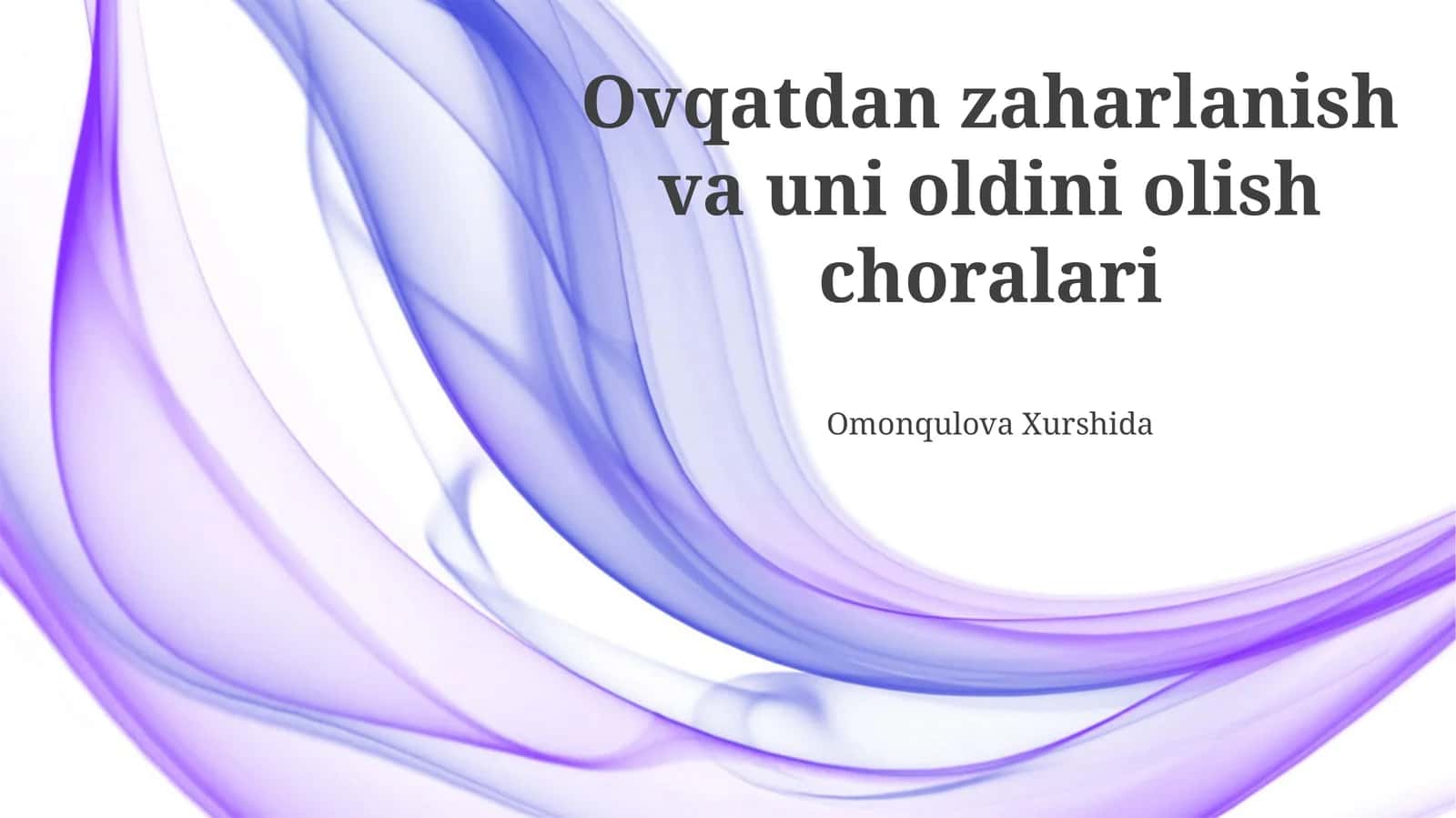 Ovqatdan zaharlanish va uni oldini olish choralari