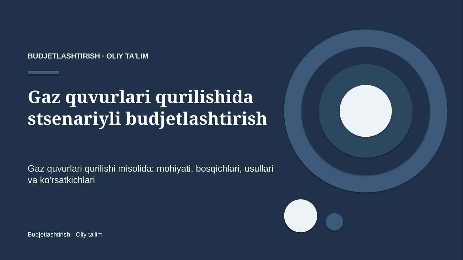 gaz quvurlari qurilishida stsenariyli budjetlashtirish 5405