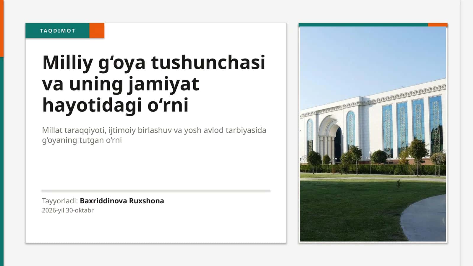 [Milliy g‘oya tushunchasi va uning jamiyat hayotidagi o‘rni]