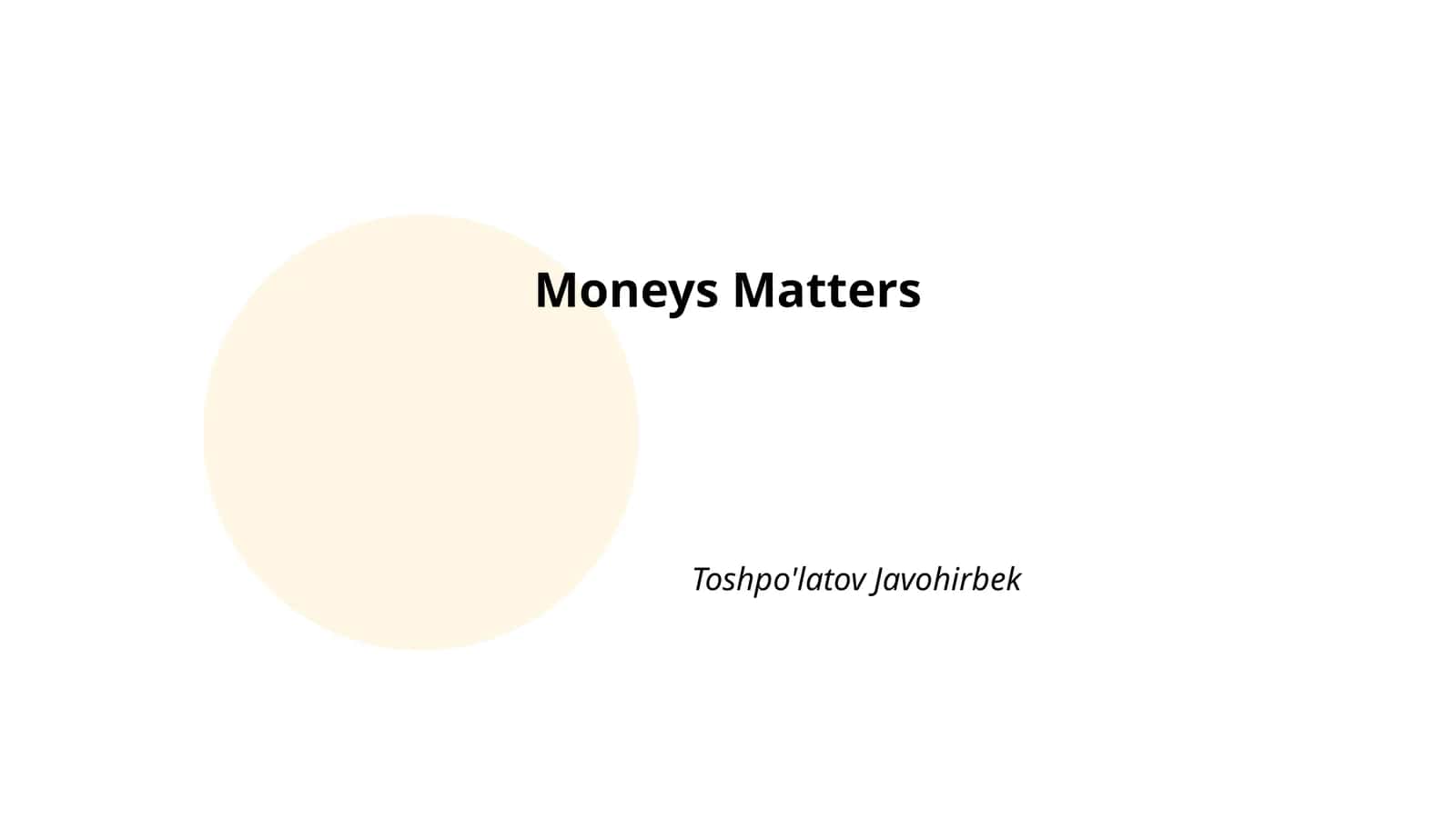 Moneys Matters