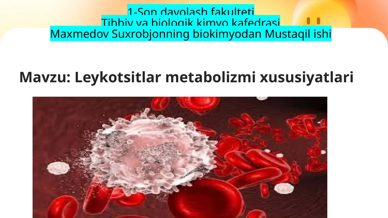 Leykotsitlar metabolizmi xususiyatlari