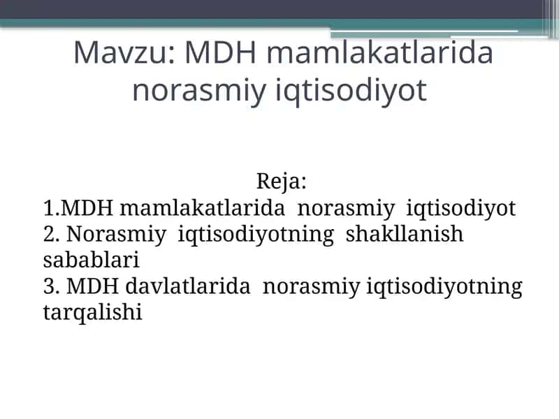 MDH mamlakatlarida norasmiy iqtisodiyot