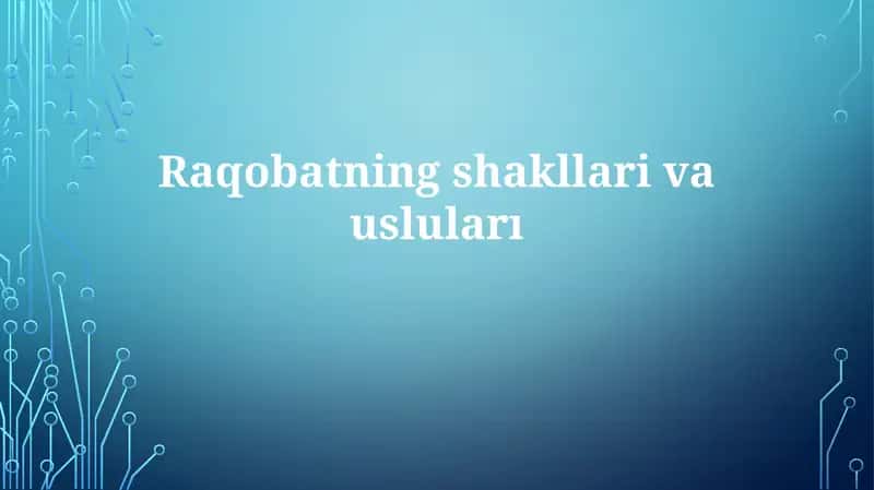 Raqobatningshakllarivausluları