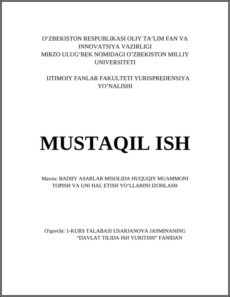 BADIIY ASARLAR MISOLIDA HUQUQIY MUAMMONI TOPISH VA UNI HAL ETISH YO‘LLARINI IZOHLASH