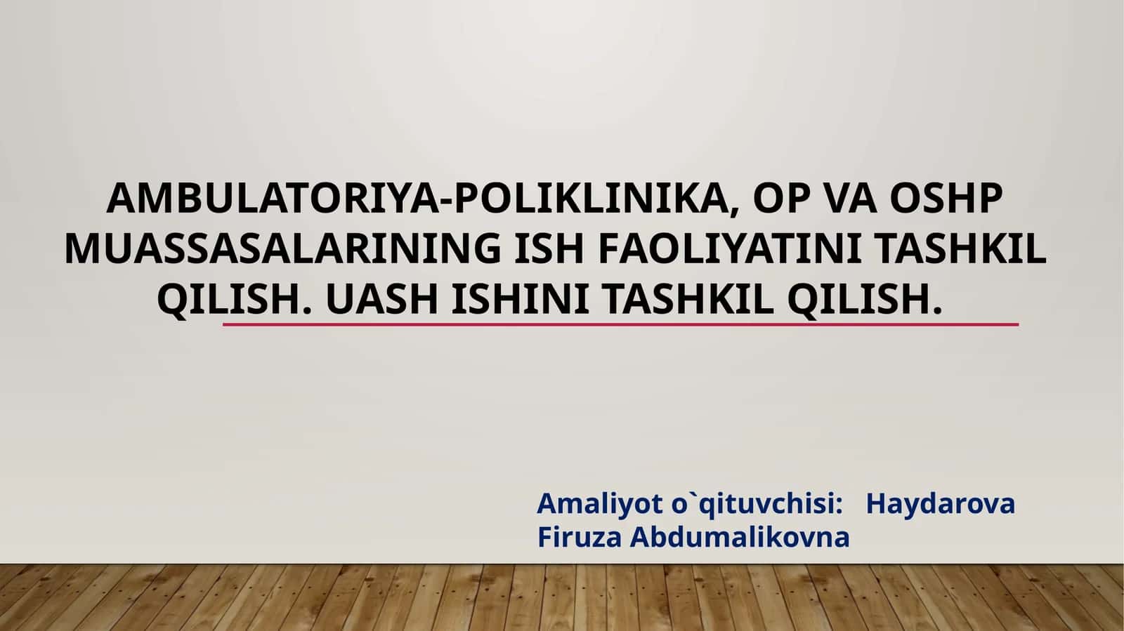 Ambulatoriya-poliklinika davolash usulleri