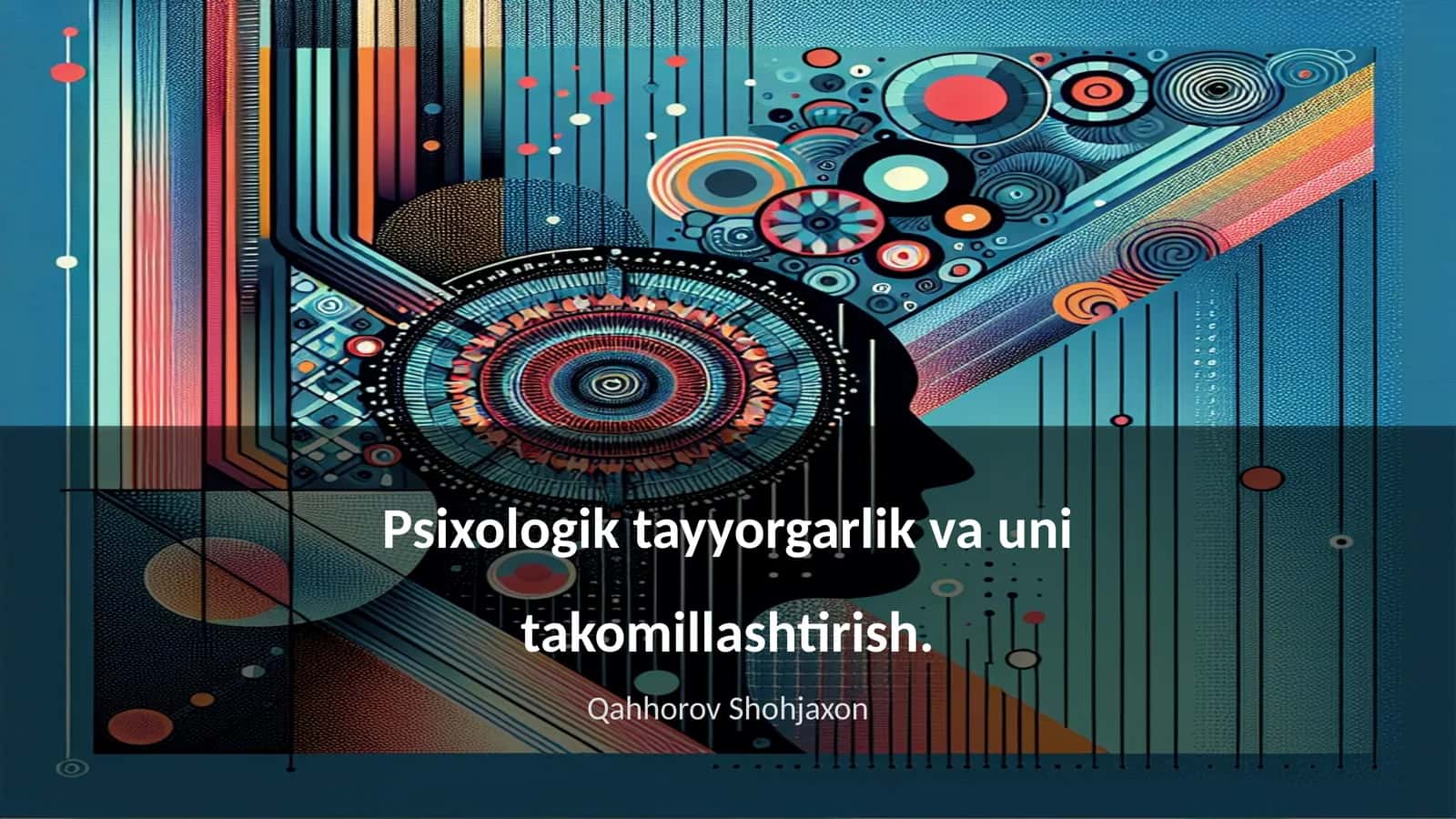 Psixologik tayyorgarlik va uni takomillashtirish