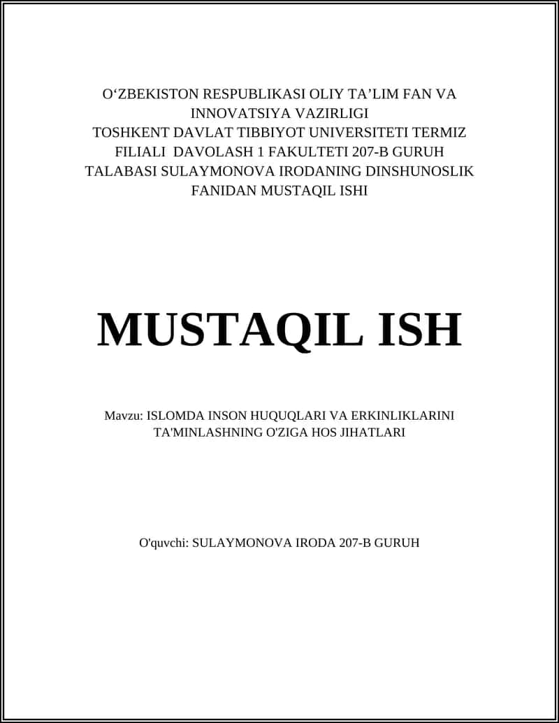 ISLOMDA INSON HUQUQLARI VA ERKINLIKLARINI TA'MINLASHNING O'ZIGA HOS JIHATLARI