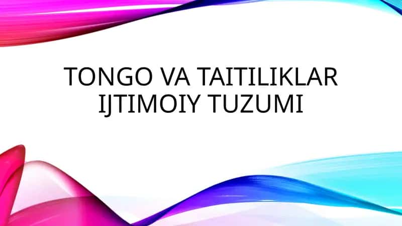 Tongo va Taitiliklar ijtimoiy tuzumi