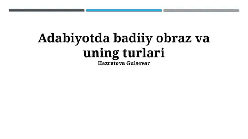 Adabiyotda badiiy obraz va uning turlari
