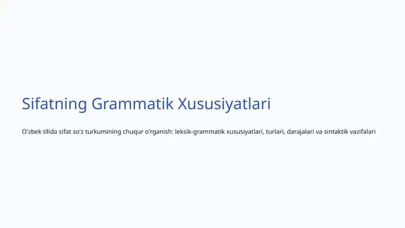 Sifatning Grammatik Xususiyatlari