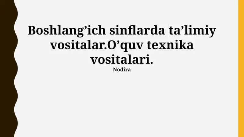 Boshlang'ich sinflarda ta'limiy vositalar