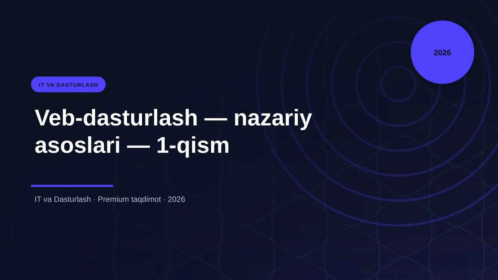 Veb-dasturlash — nazariy asoslari — 1-qism