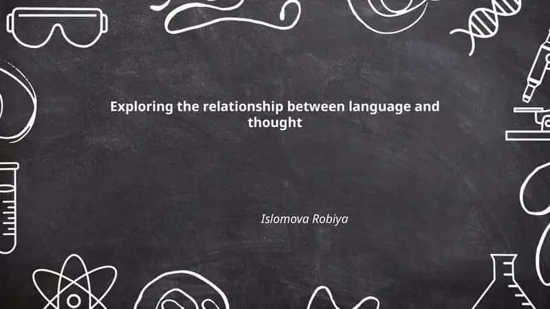 Exploring the relationship between language and thought