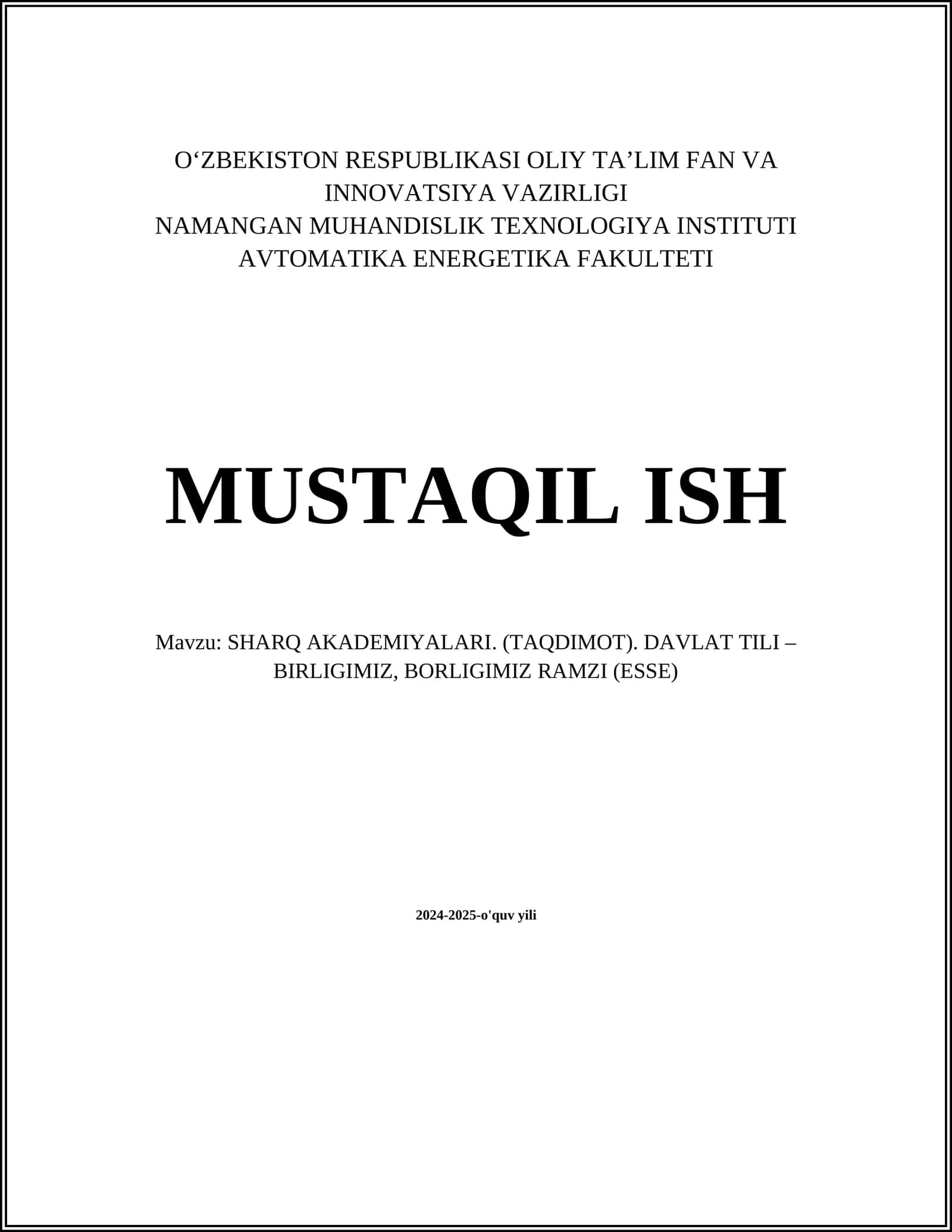 SHARQ AKADEMIYALARI. (TAQDIMOT). DAVLAT TILI – BIRLIGIMIZ, BORLIGIMIZ RAMZI (ESSE)
