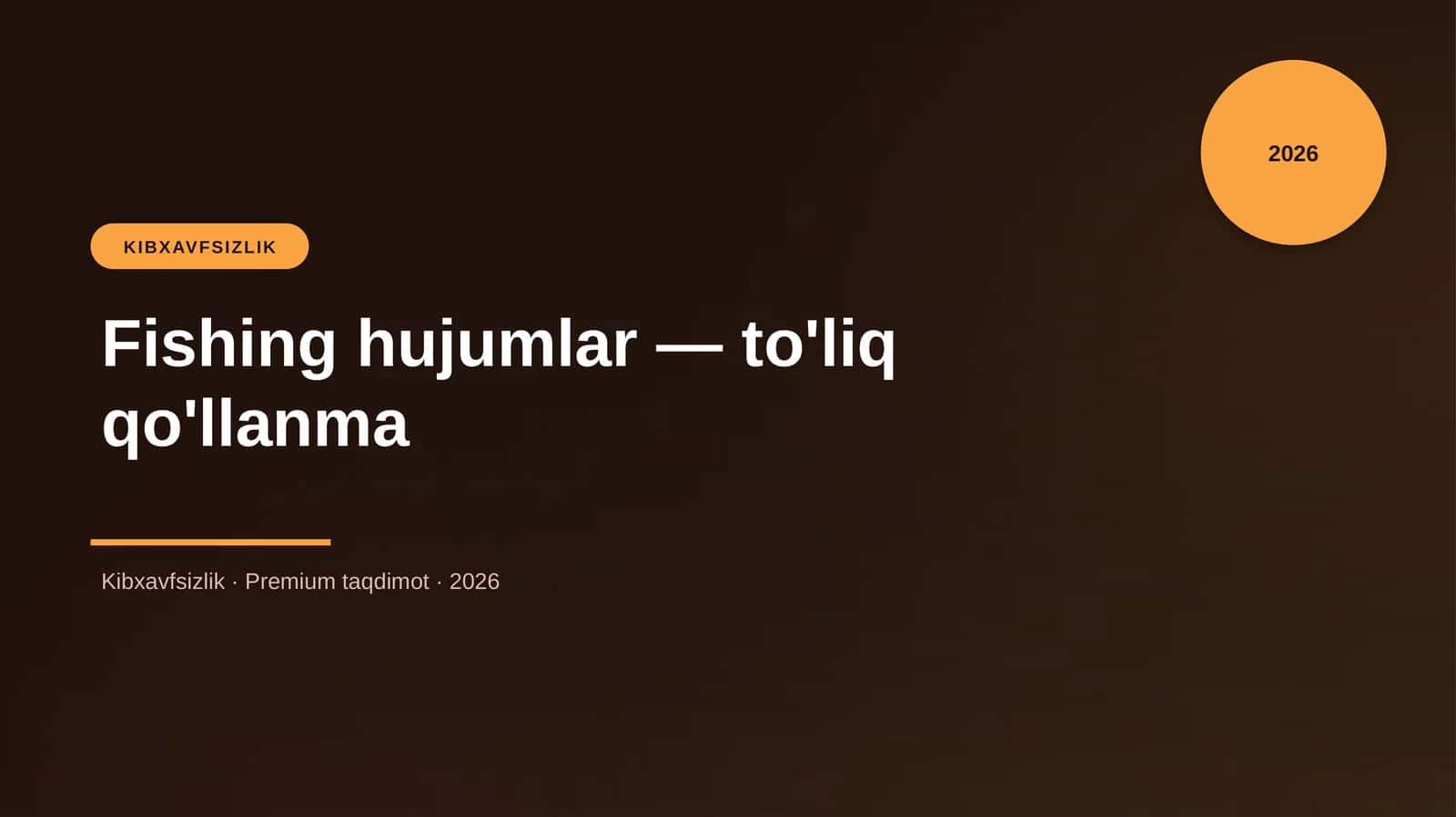 Fishing hujumlar — to'liq qo'llanma