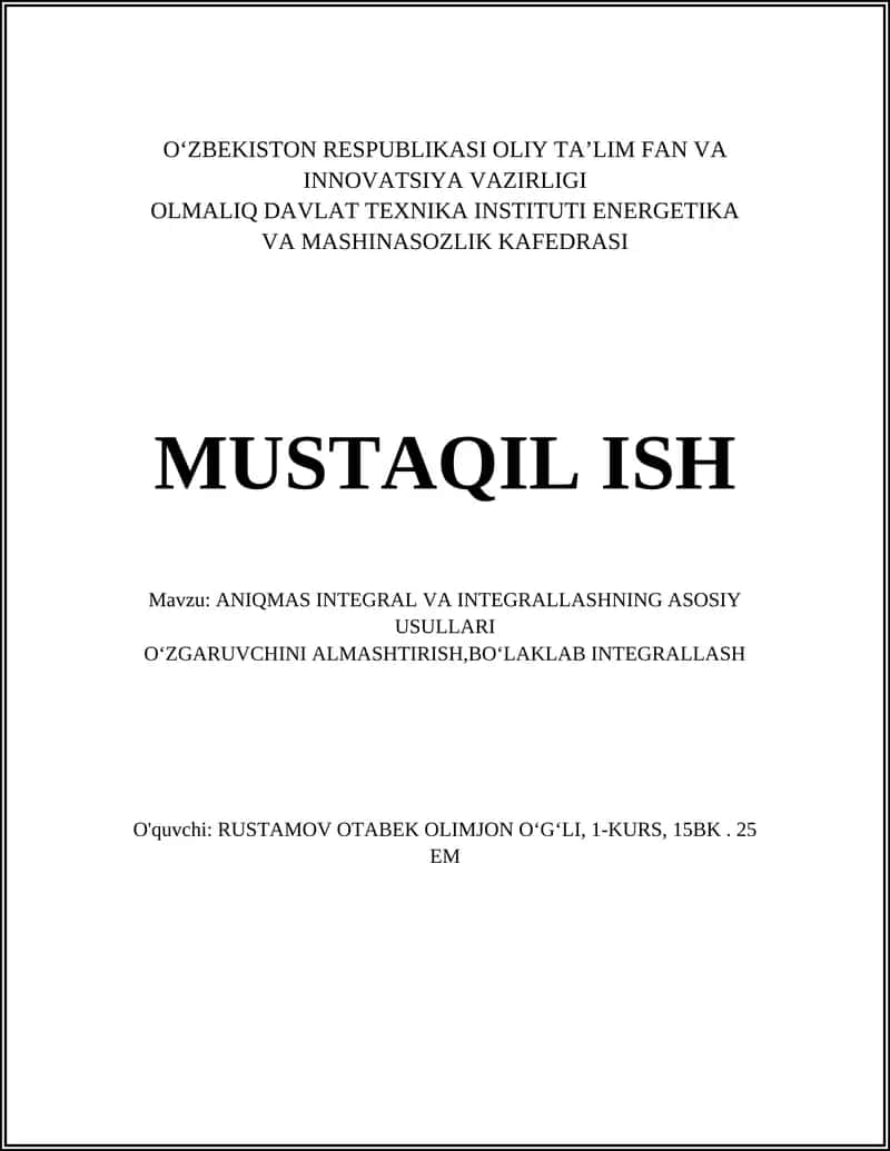 ANIQMAS INTEGRAL VA INTEGRALLASHNING ASOSIY USULLARI