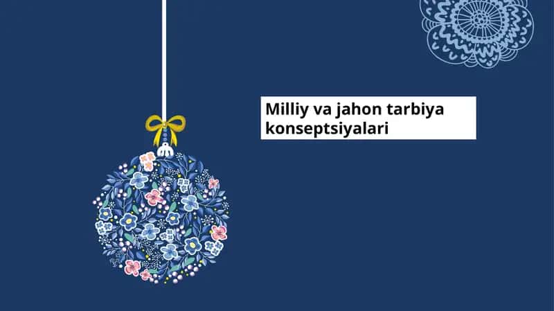 Milliy va jahon tarbiya konseptsiyalari