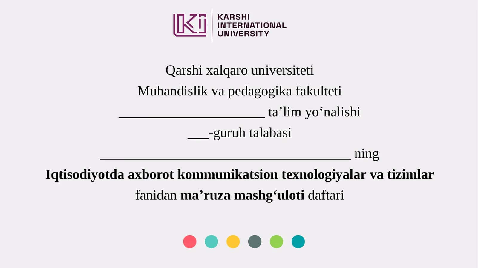 Axborot kommunikatsion texnologiyalari va tizimlar fanidan ma’ruzamashg‘ulot