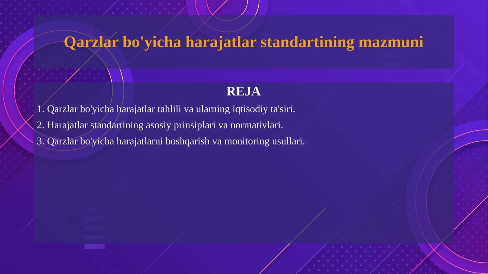 Qarzlar bo'yicha harajatlar standartining mazmuni