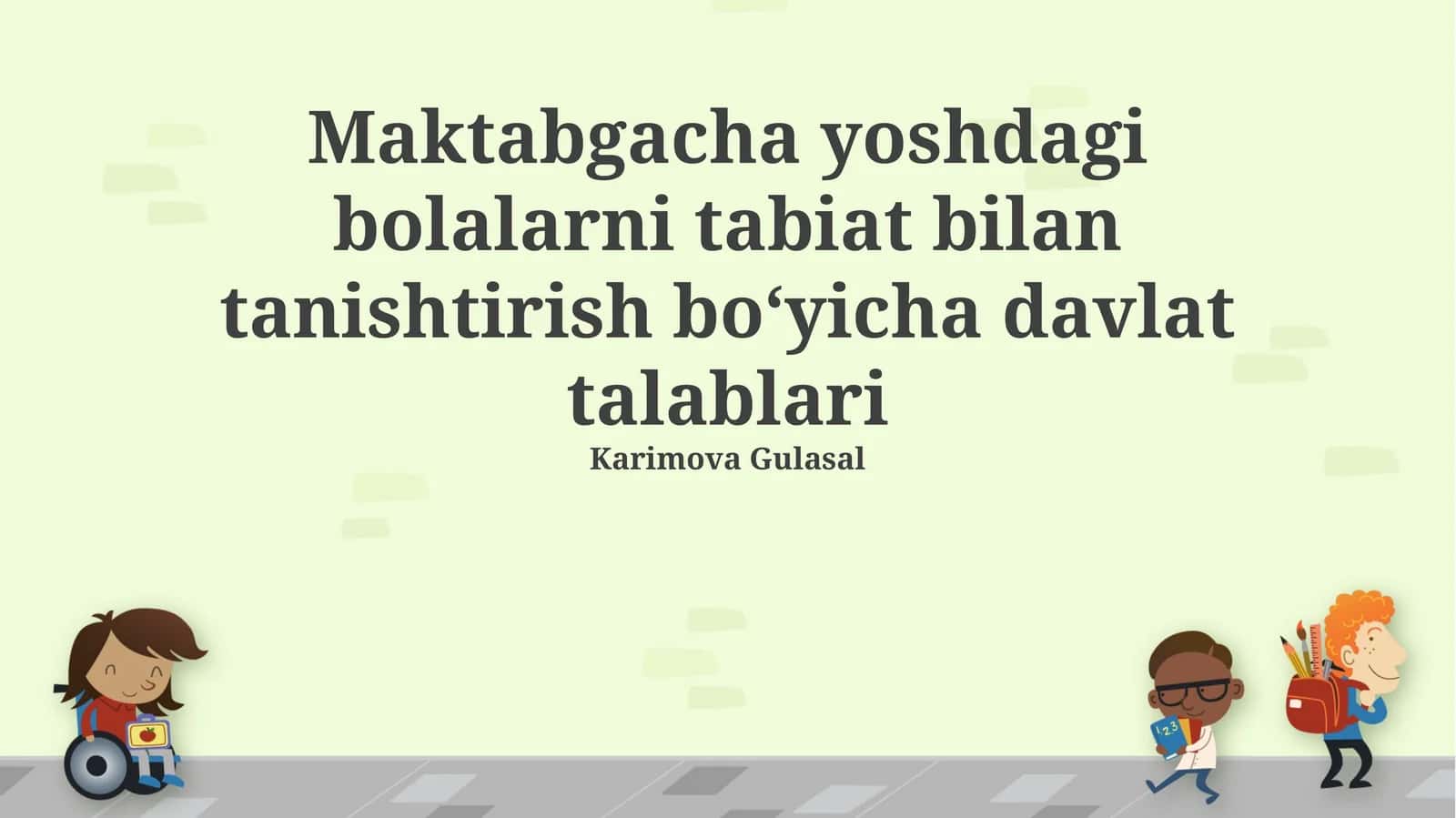 Maktabgacha yoshdagi bolalarni tabiat bilan tanishtirish bo‘yicha davlat talablari