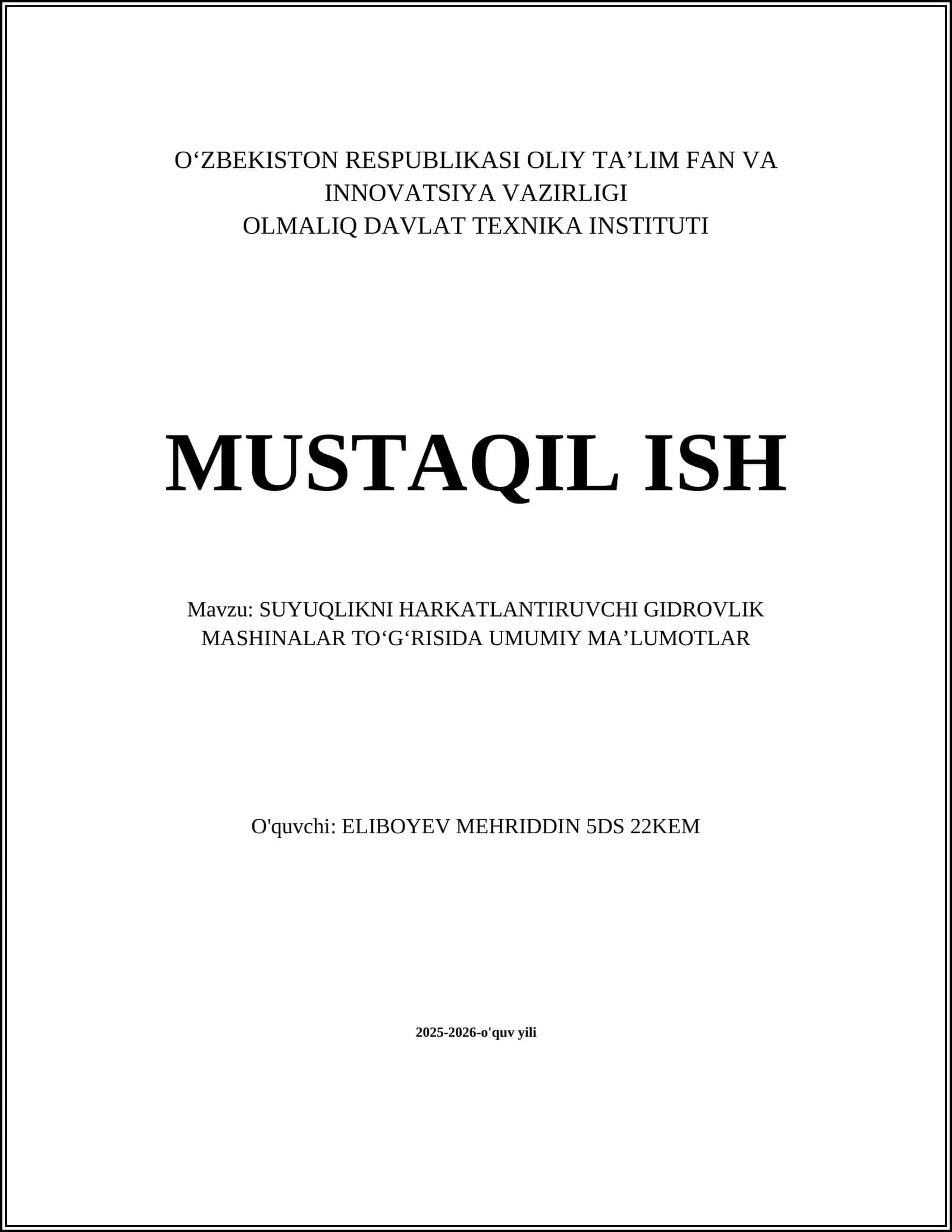 SUYUQLIKNI HARKATLANTIRUVCHI GIDROVLIK MASHINALAR TOʻGʻRISIDA UMUMIY MAʼLUMOTLAR