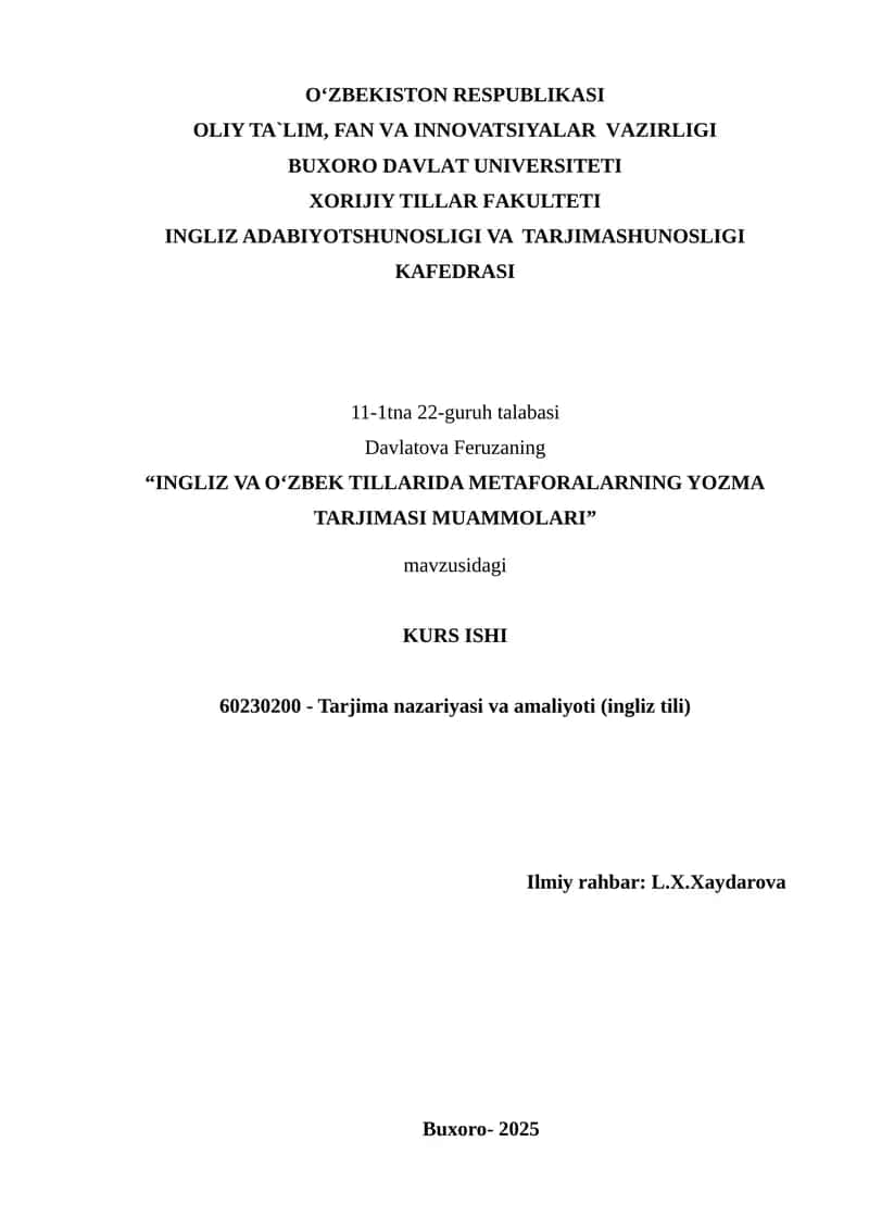INGLIZ VA O‘ZBEK TILLARIDA METAFORALARNING YOZMA TARJIMASI MUAMMOLARI