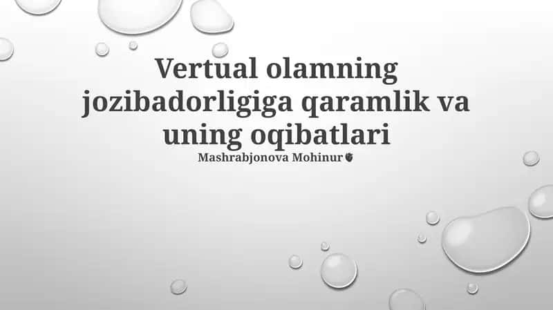 Virtual olamning jozibadorligiga qaramlik va uning oqibatlari