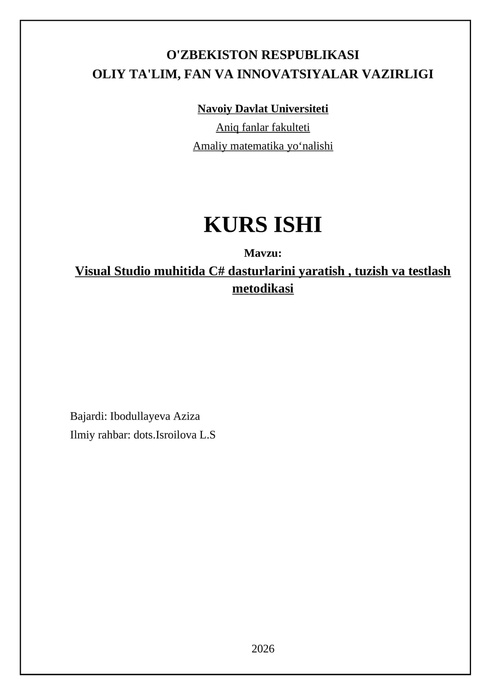 Visual Studio muhitida C# dasturlarini yaratish, tuzish va testlash metodikasi
