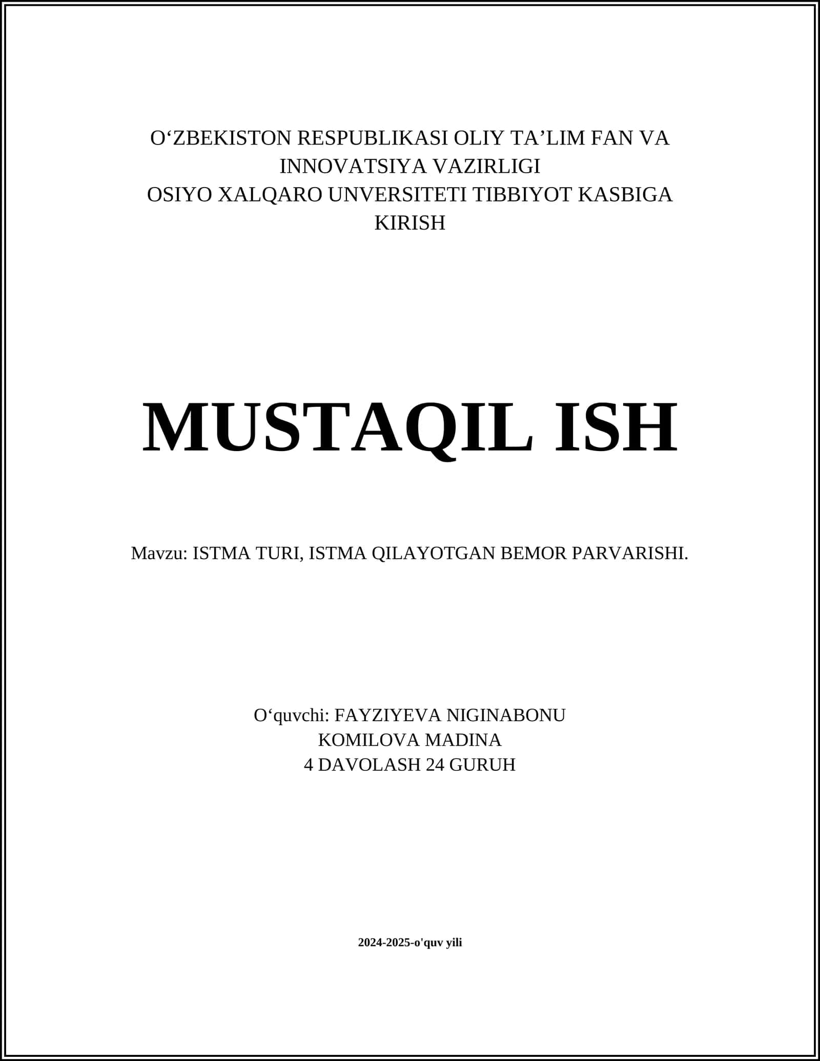 ISTMA TURI, ISTMA QILAYOTGAN BEMOR PARVARISHI