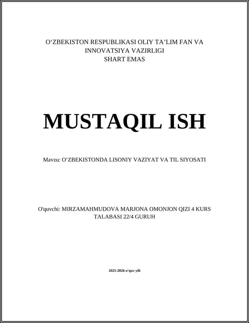 O‘ZBEKISTONDA LISONIY VAZIYAT VA TIL SIYOSATI