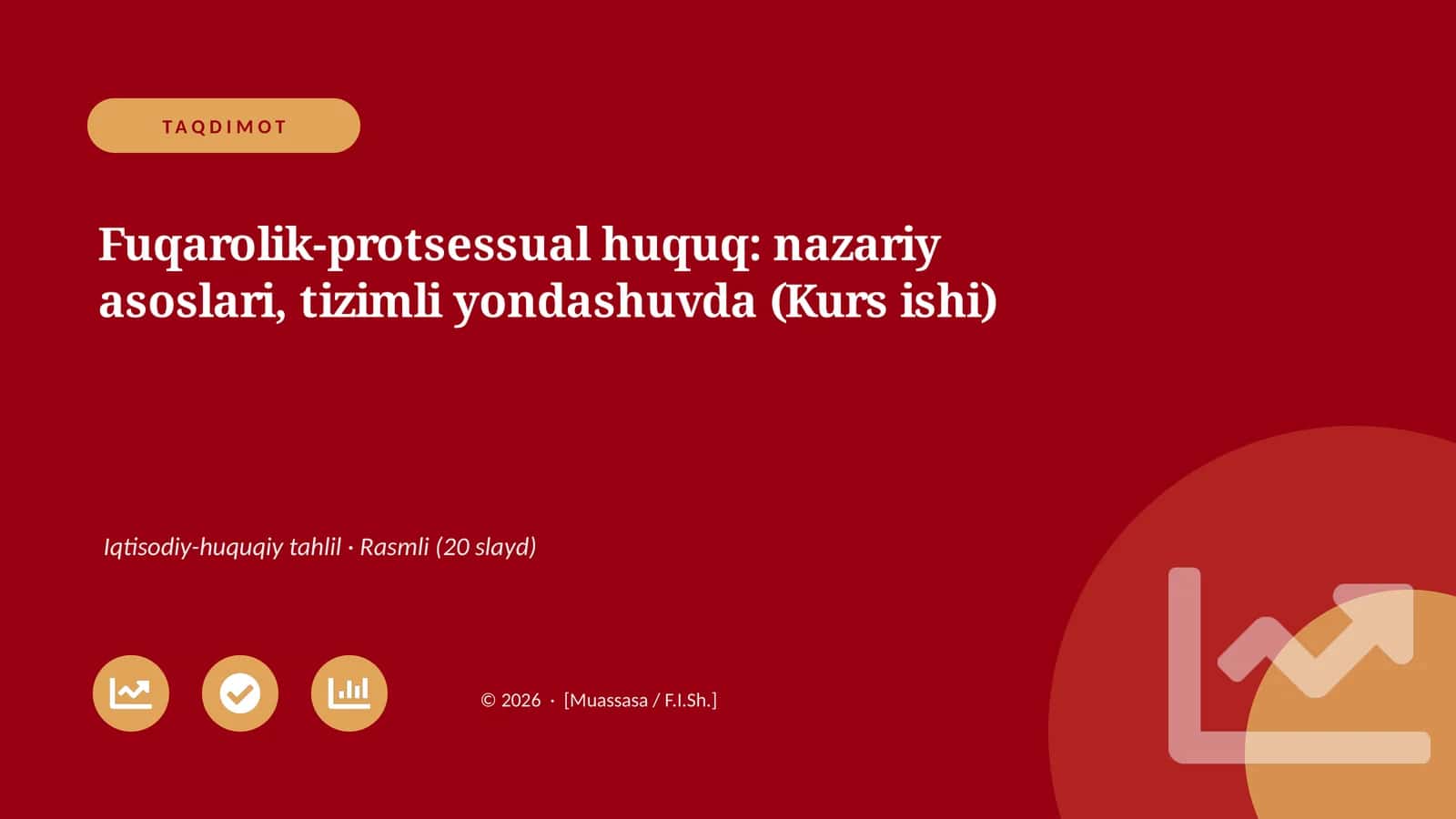 Fuqarolik-protsessual huquq: nazariy asoslari, tizimli yondashuvda (Kurs ishi)