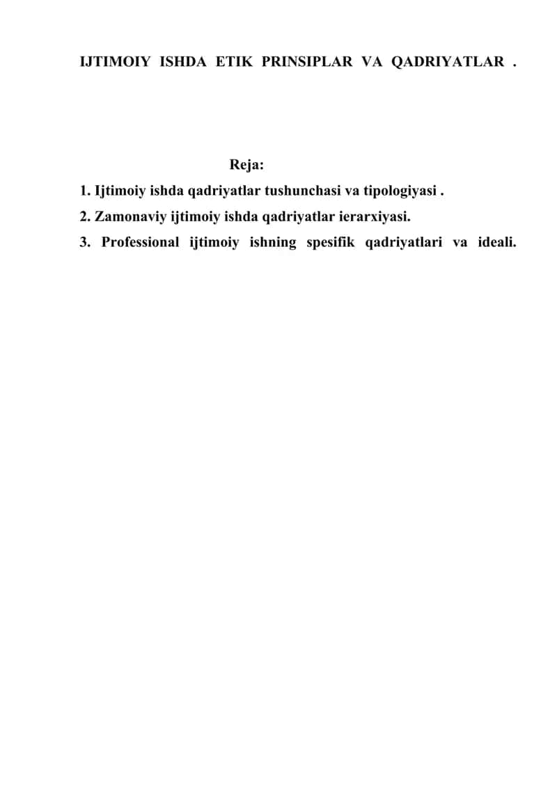 IJTIMOIY ISHDA ETIK PRINSIPLAR VA QADRIYATLAR .
