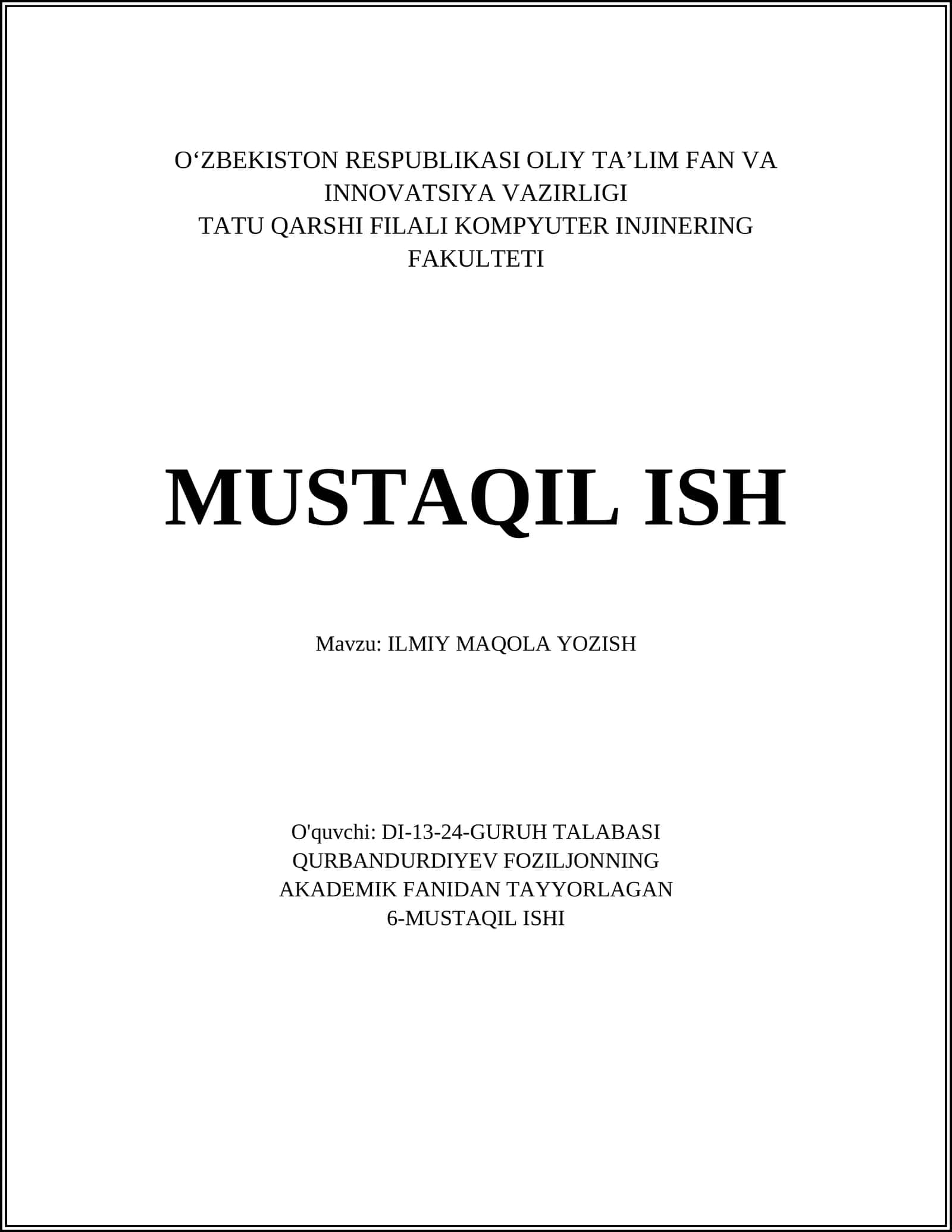 MUSTAQIL ISH Mavzu: ILMIY MAQOLA YOZISH