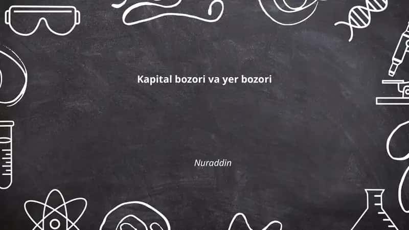 Kapital bozori va yer bozori