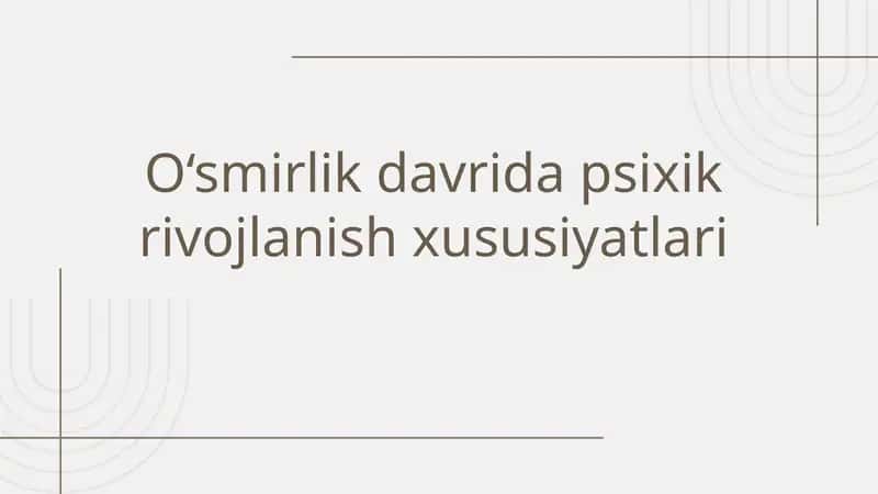 Oʻsmirlik davrida psixik rivojlanish bosqichlari