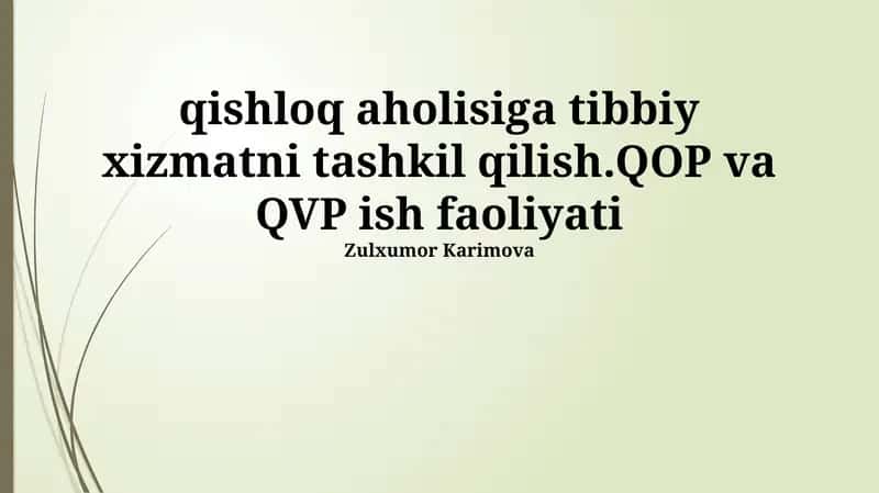 Qishloq aholisiga tibbiy xizmatni tashkil qilish