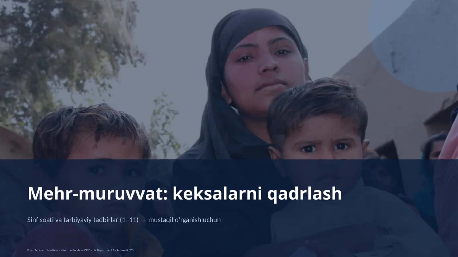 Mehr-muruvvat: keksalarni qadrlash