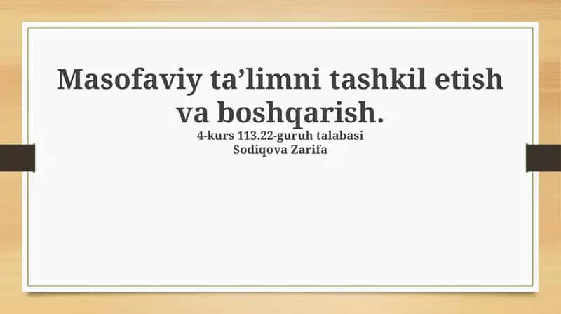 Masofaviy ta'limni tashkil etish va boshqarish