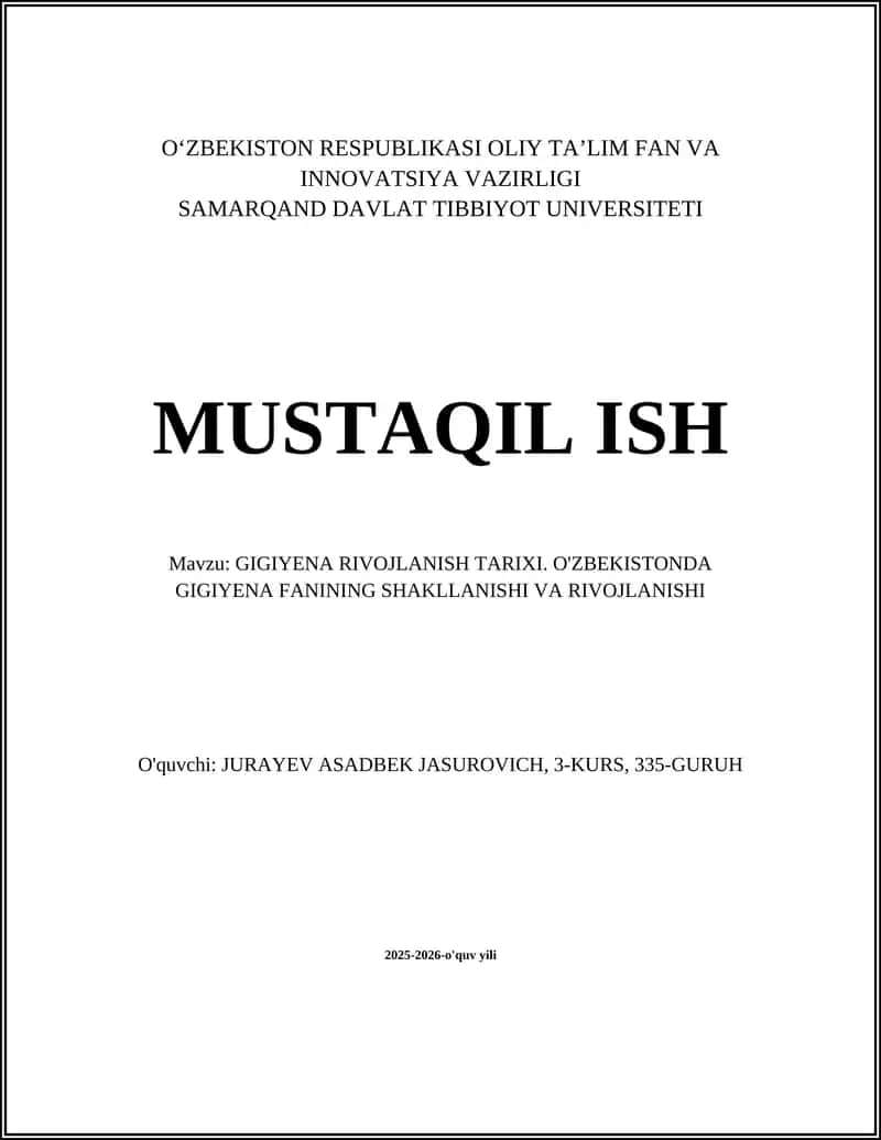 GIGIYENA RIVOJLANISH TARIXI. O'ZBEKISTONDA GIGIYENA FANINING SHAKLLANISHI VA RIVOJLANISHI