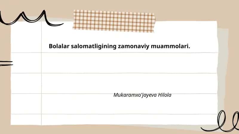 Bolalar salomatligining zamonaviy muammolari.