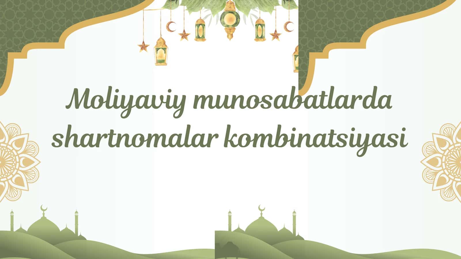 Moliyaviy munosabatlarda shartnomalar kombinatsiyasi