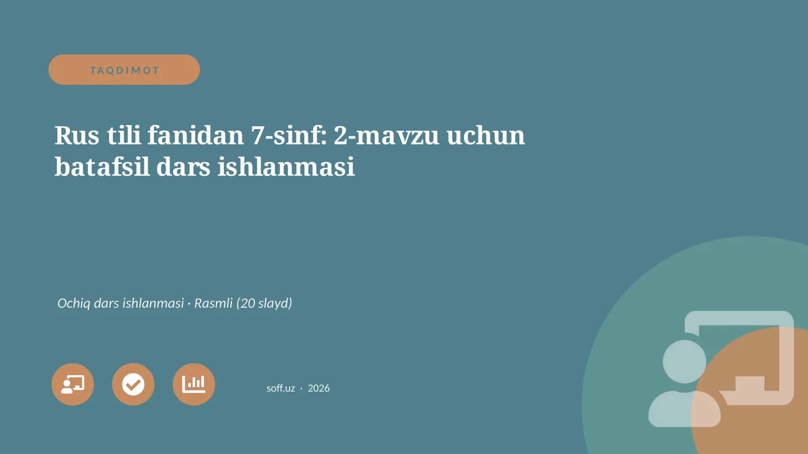 Rus tili fanidan 7-sinf: 2-mavzu uchun batafsil dars ishlanmasi