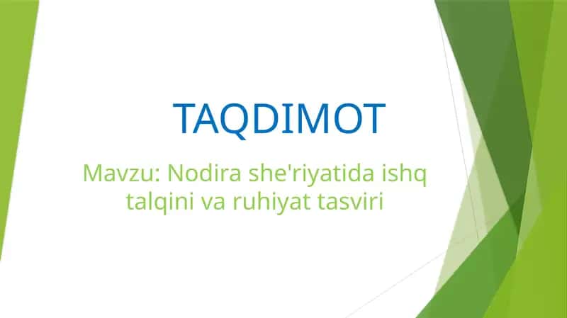 Nodira she'riyatida ishq talqinivaruhiyattasviri