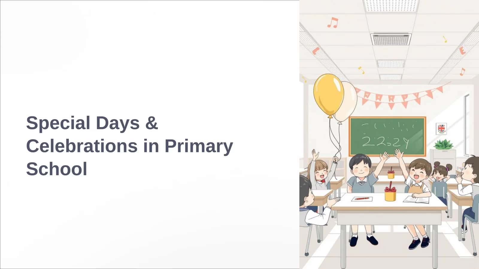 Special days and celebrations in primary school