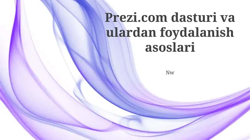 Prezi'ning Asosiy Xususiyatlari