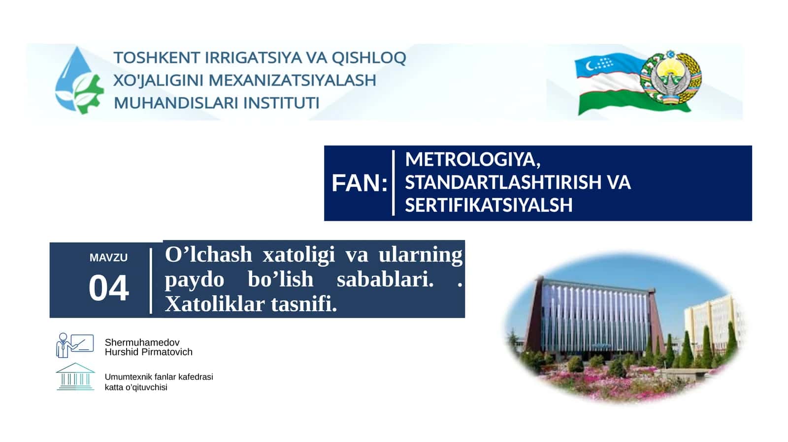O’lchash xatoligi va ularning paydo bo‘lish sabablari. Xatoliklar tasnifi