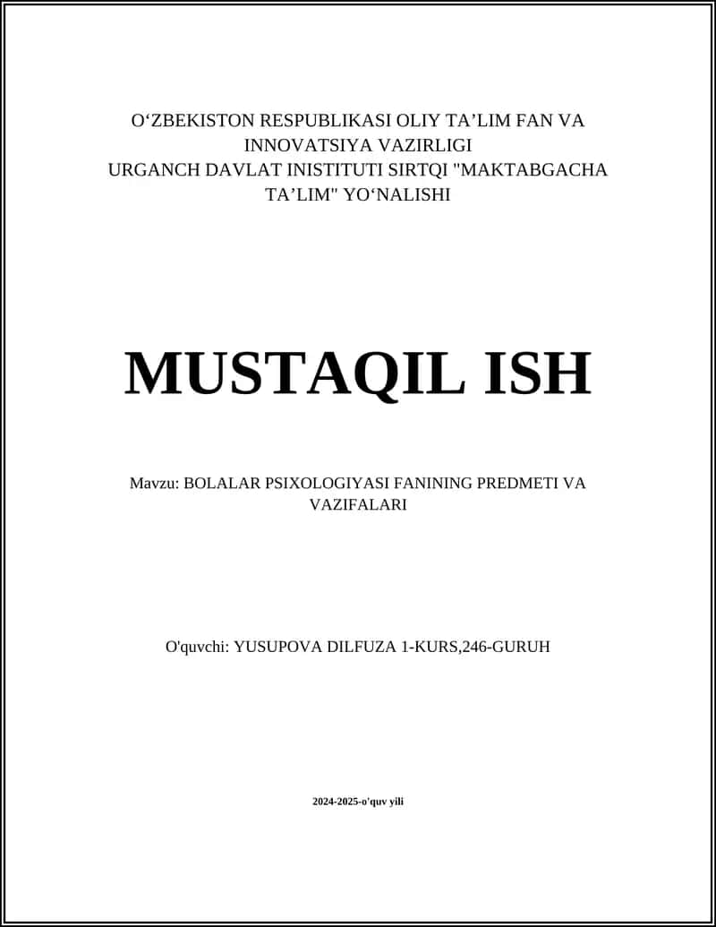 BOLALAR PSIXOLOGIYASI FANINING PREDMETI VA VAZIFALARI