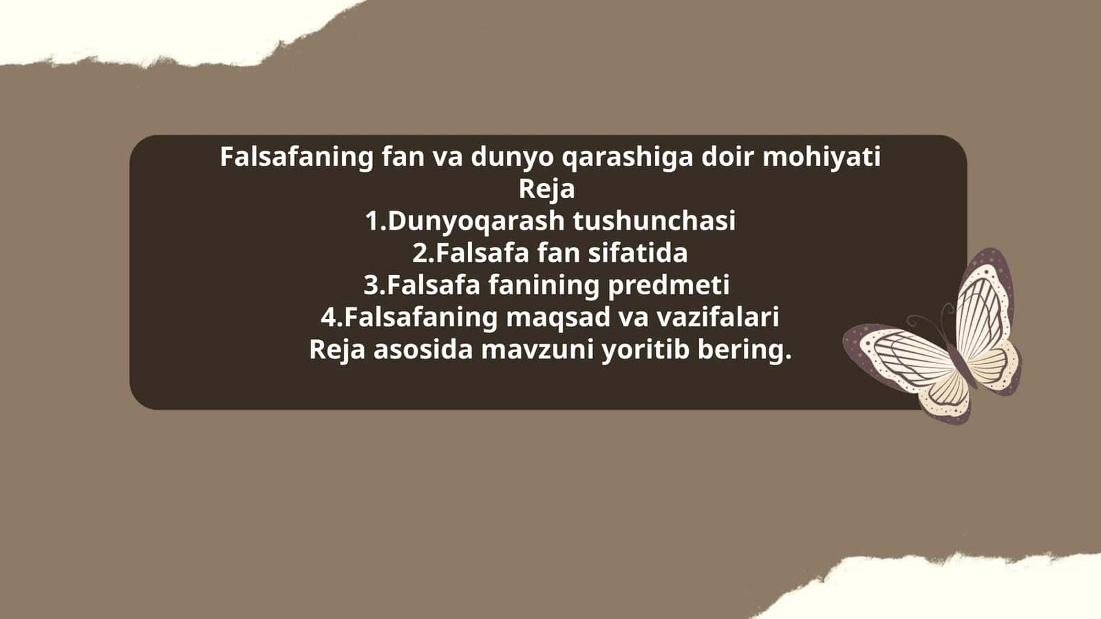 Falsafaning fan va dunyo qarashiga doir mohiyati